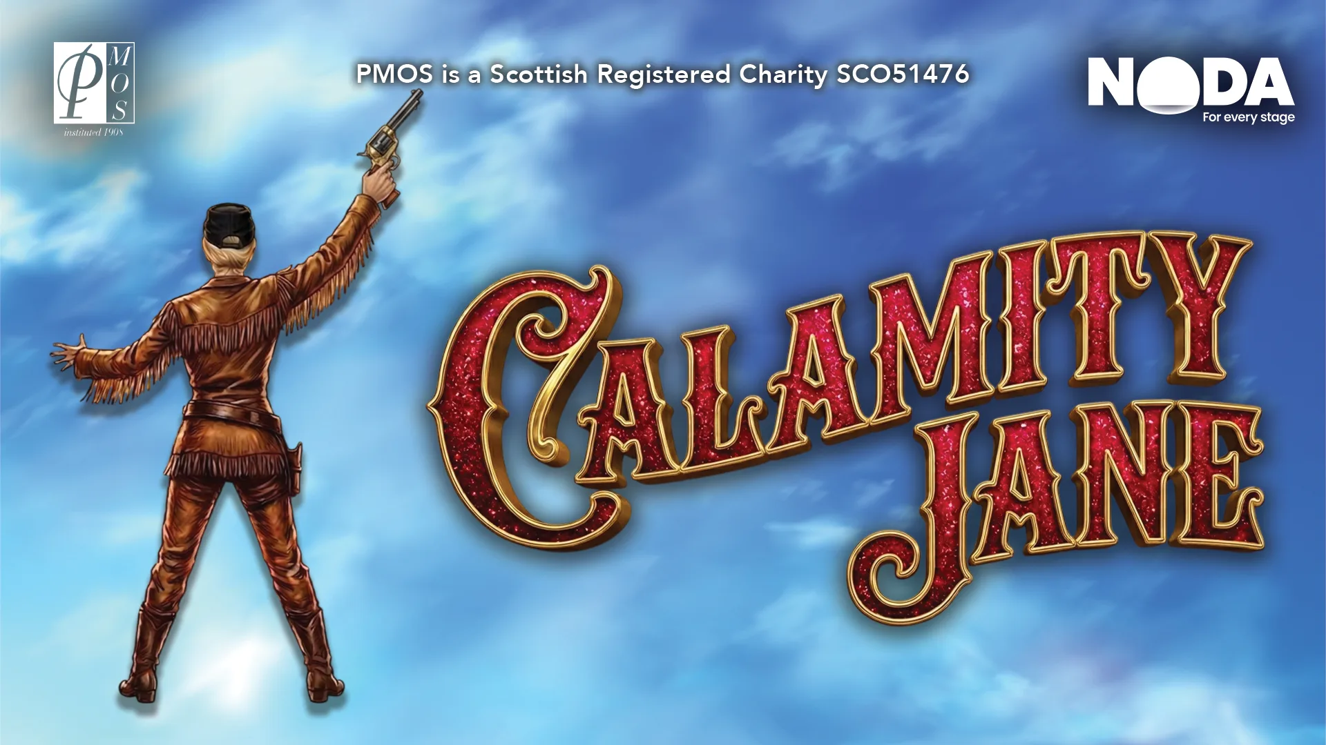 PMOS presents Calamity Jane at Theatre Royal Glasgow
