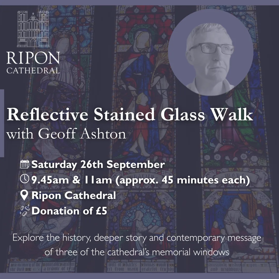 Reflective Walk with Geoff Ashton at Ripon Cathedral