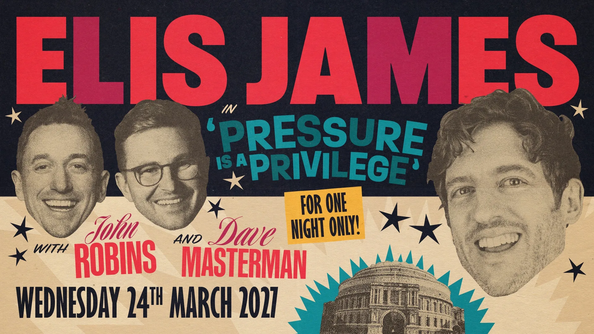 Elis James & John Robins: Pressure is A Privilege