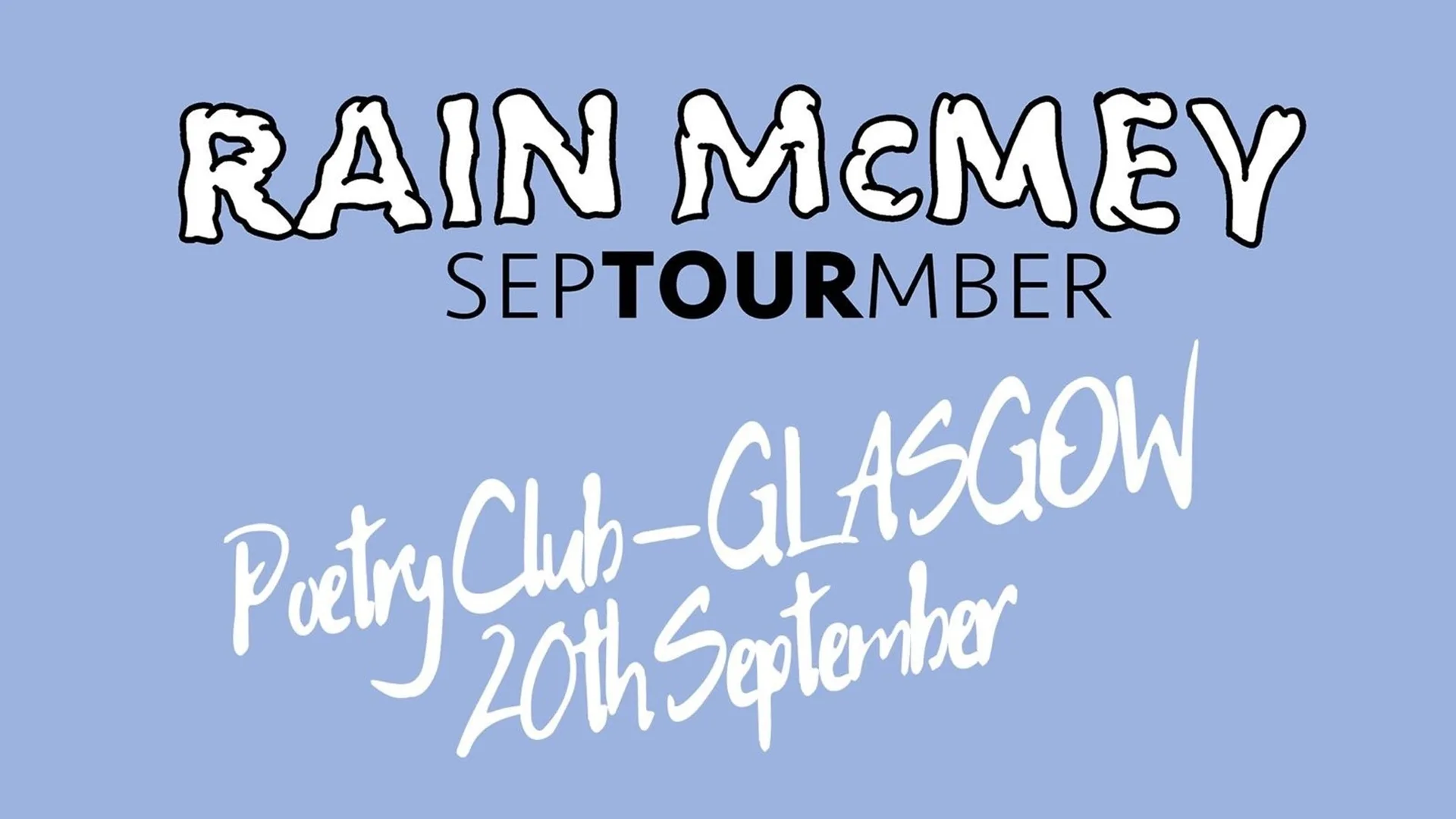 Rain McMey at The Poetry Club SWG3