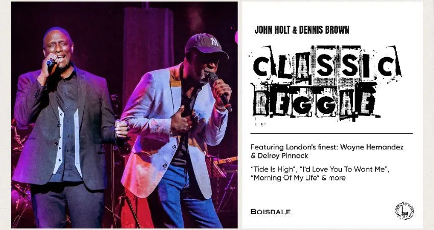 John Holt & Dennis Brown | Classic Reggae at Boisdale of Canary Wharf