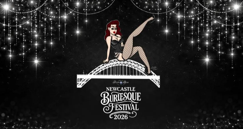 Newcastle Burlesque Festival 2026 - National Treasures at Black Swan