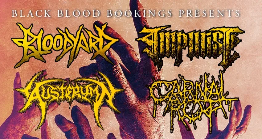Bloodyard, Impurist, Austerymn & Carnal Rot @ Arch:Hive 15/08/26