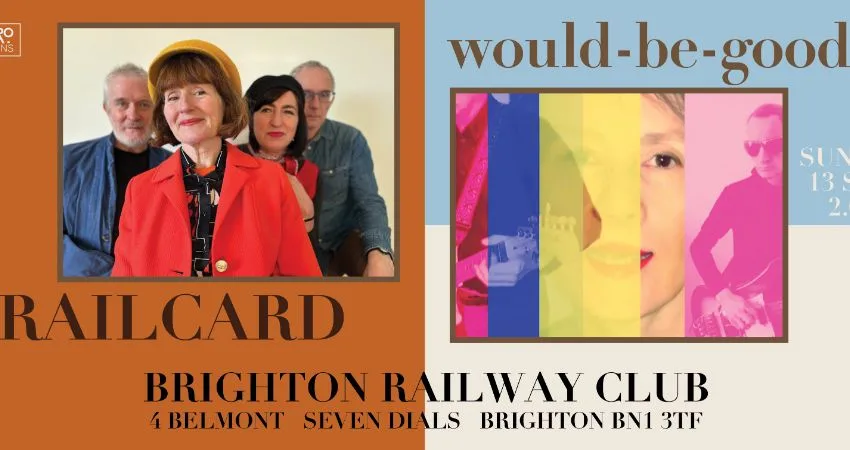 RAILCARD/WOULD-BE-GOODS MATINEE DOUBLE HEADER