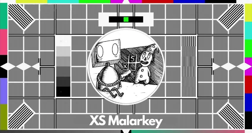 XS Malarkey with HEADLINER TBA
