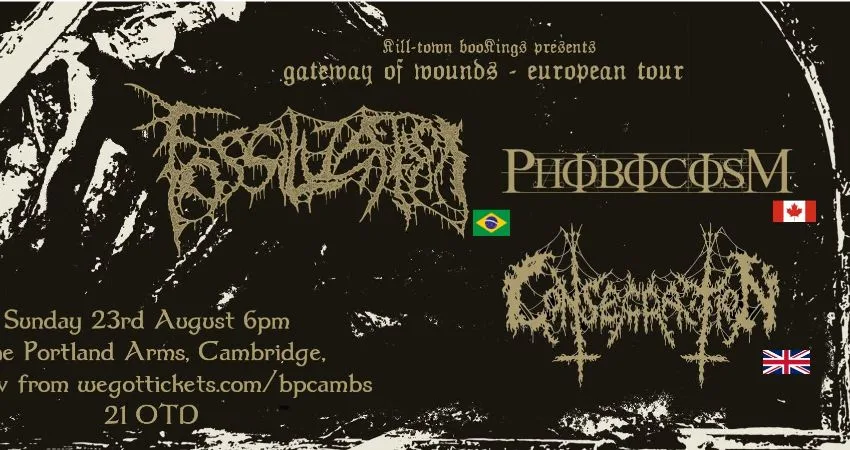 Fossilization (Brazil) / Phobocosm (Canada) / TBA at The Portland Arms
