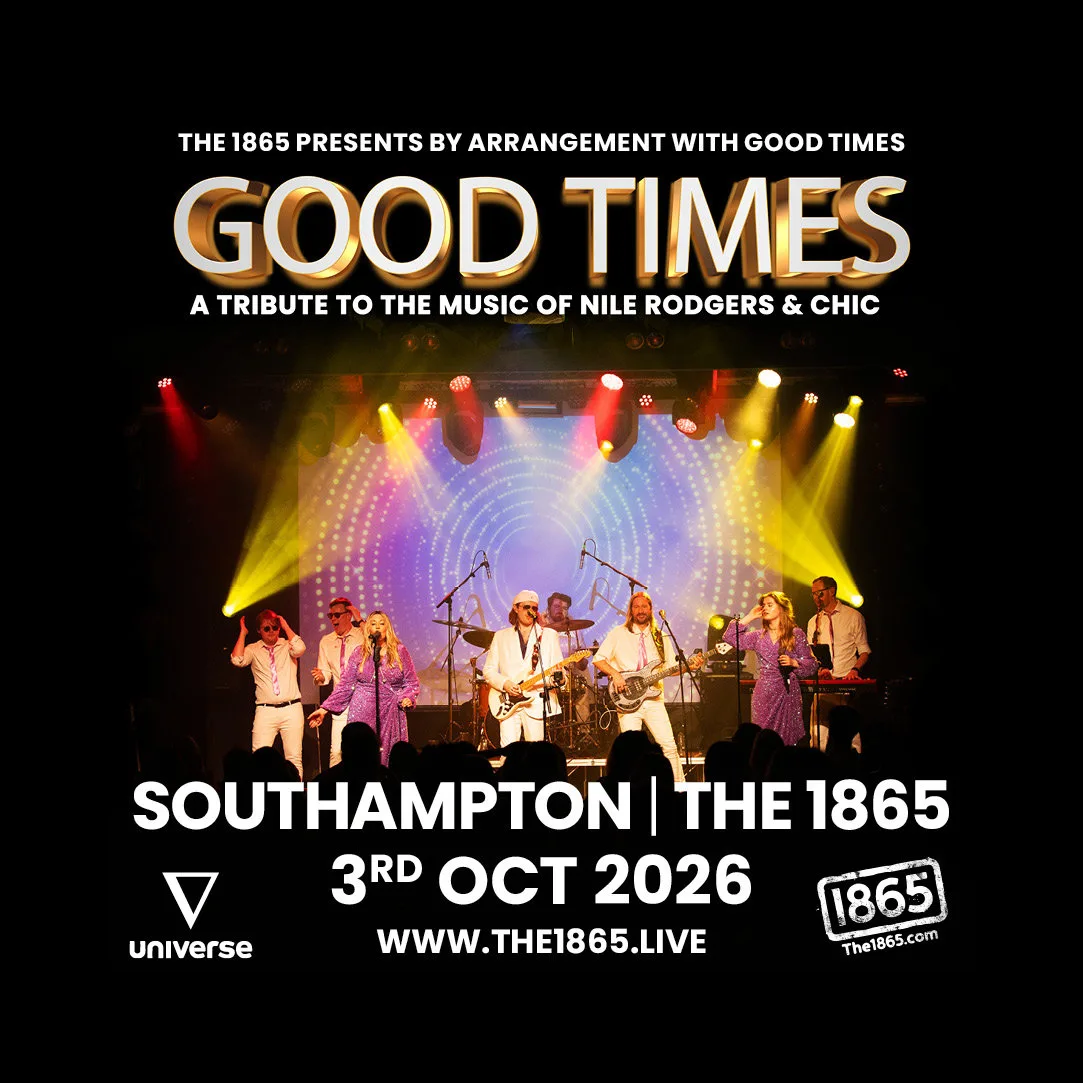 Good Times - A Tribute to the Music of Nile Rodgers & Chic at Southampton