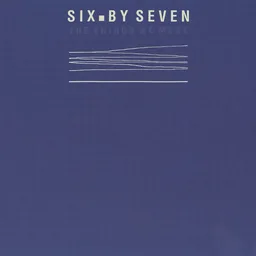 Six. by Seven