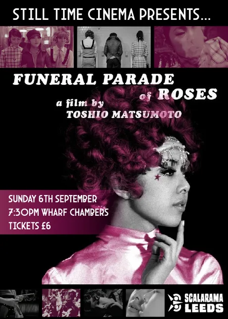Still Cinema Presents – Funeral Parade of Roses