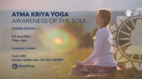 ATMA KRIYA YOGA COURSE (IN PERSON) – LONDON SW