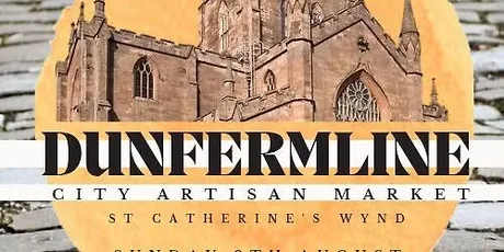 DUNFERMLINE CITY ARTISAN MARKET AUGUST