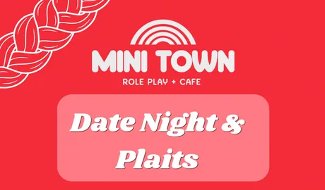 Date Night & Plaits - Waterlooville - 18-9-2026