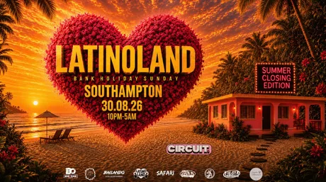LATINOLAND AT CIRCUIT - SOUTHAMPTON - LA CASITA SUMMER EDITION