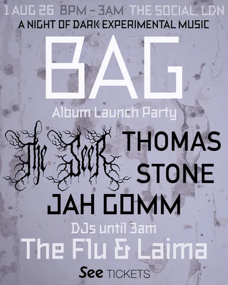 BAG Album Launch Party with The Seer, Thomas Stone & JAH GOMM