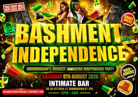 Bashment Independence - Birmingham's Biggest Jamaican Independence Party