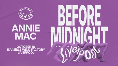 Annie Mac – Before Midnight – Liverpool – 16th Oct 2026
