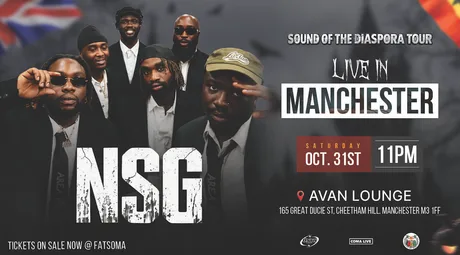 NSG PERFORMING LIVE!! Presented by: ONYX EVENTS X MANCHESTER ACS X MANCHESTER MET ACS X AFRONOVA