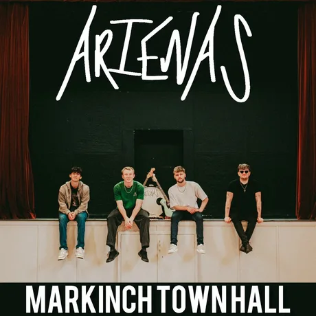 Arienas Markinch Town Hall Headliner 28.11.26