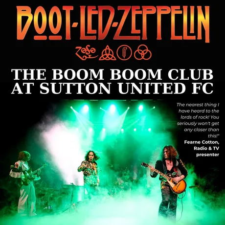 Boot Led Zeppelin: The Classic Tracks Show