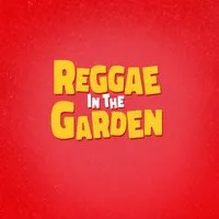 Reggae in the Garden