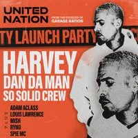 United Nation Launch Party with Harvey from So Solid Crew