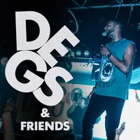 Degs and Friends - Hazard, Evil b, JFB, Degs, Oko