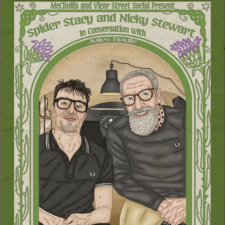 Spider Stacy and Nicky Stewart in conversation with Jules Boyle