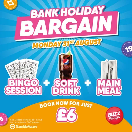 Bank Holiday Bargain - Buzz Bingo Medway 31/08