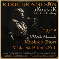 Kirk Brandon Acoustik with Sam Sansbury