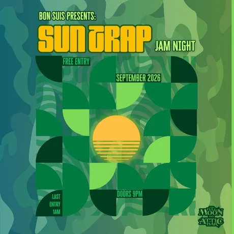 Bon Suis Presents: Suntrap Jam Night