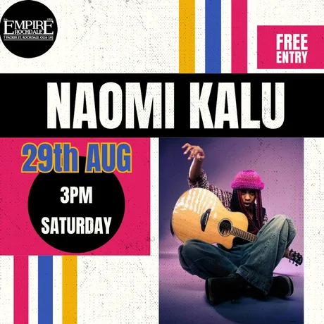 Naomi Kalu live at Empire Rochdale