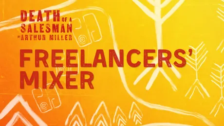 Freelancers’ Mixer: Death of a Salesman