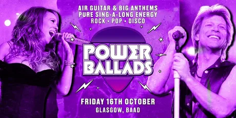 Power Ballads - Glasgow