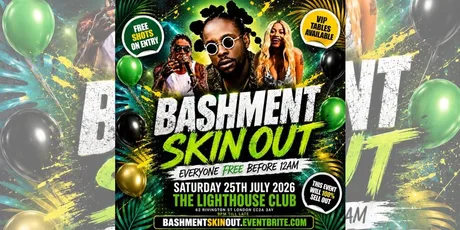 Bashment Skin Out - Everyone Free Before 12AM