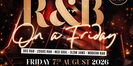 R&B On A Friday - Shoreditch Free RnB Party