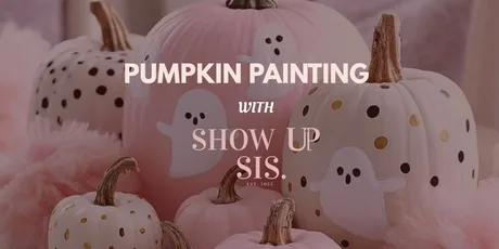 Show Up & Create: Pumpkin Painting & Matcha 🎃🍵