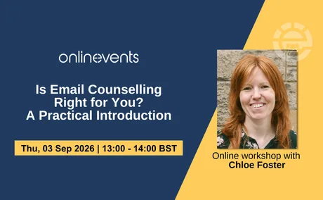 Is Email Counselling Right for You? A Practical Introduction - Chloe Foster