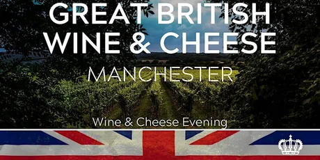 Great British Wine & Cheese Tasting 10/10/26