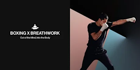 Boxing x Breathwork