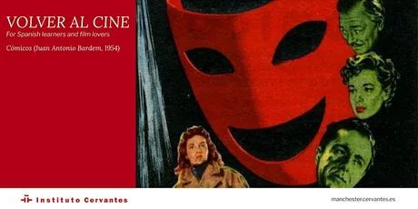 Volver al Cine: 'Cómicos' (Juan Antonio Bardem, 1954)