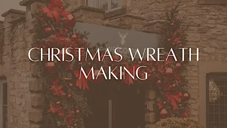 Festive Wreath Making & Afternoon Tea