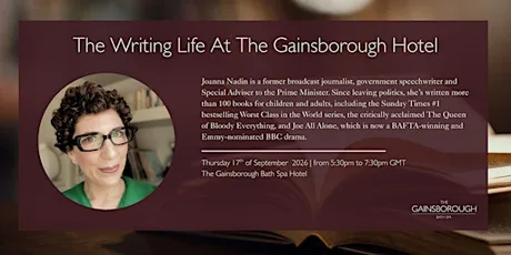 The Writing Life at The Gainsborough Hotel with Joanna Nadin