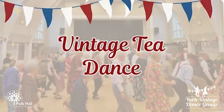 Vintage Tea Dance