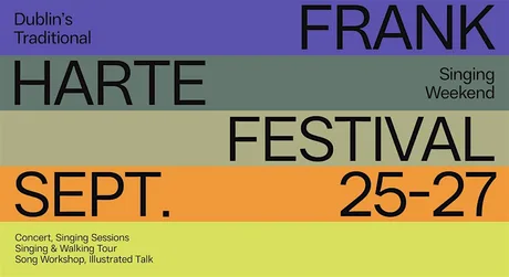 Frank Harte Festival 2026 - Dublin's Traditional Singing Festival