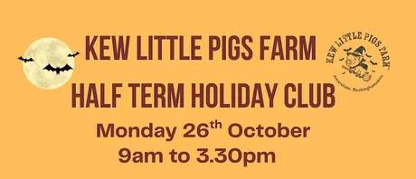 Kew Little Pigs Farm Halloween Holiday Club