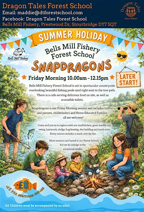 Snapdragons- (Summer Holidays) Friday Morning Forest School