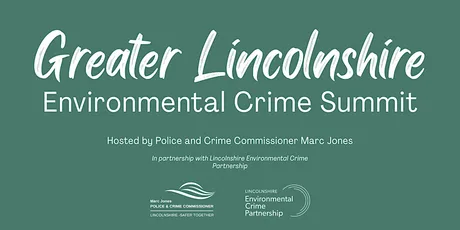 Greater Lincolnshire Environmental Crime Summit