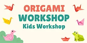 Saltdean Lido Kids Origami Workshop