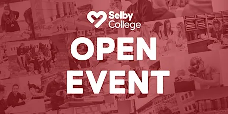 Open Event | Selby College | 17th October