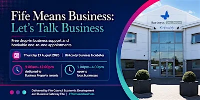 Fife Means Business: Let's Talk Business Kirkcaldy